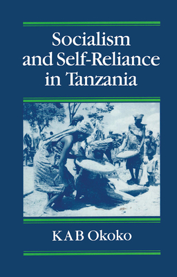 Socialist & Self-Reliance In Tanzania