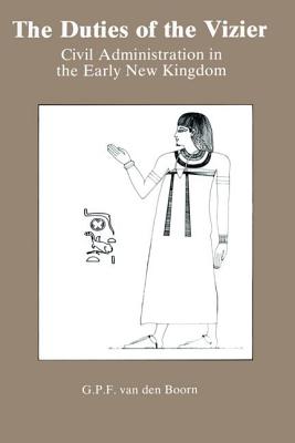 The Duties of the Vizier Civil Administration in the Early New Kingdom