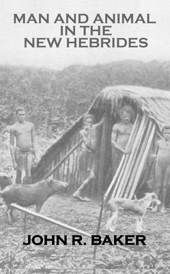 Man and Animals in the New Hebrides