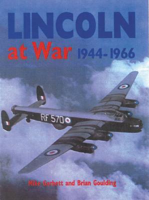 Lincoln at War 1944-1966.
