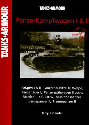 Tanks & Armour PzKpfw [PanzerKampfwagen] I & II