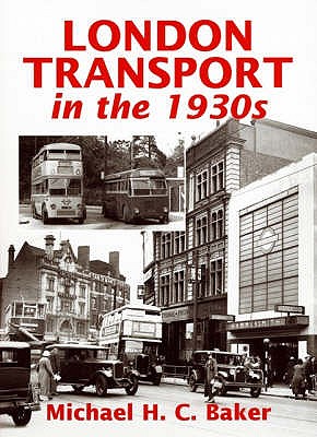 LONDON TRANSPORT IN THE 1930s