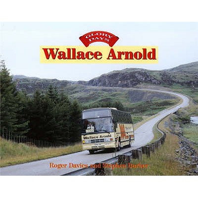 GLORY DAYS : WALLACE ARNOLD
