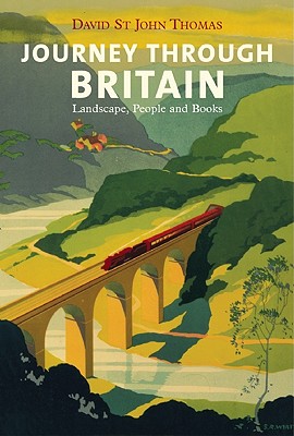 Journey Through Britain: Landscape, People and Books