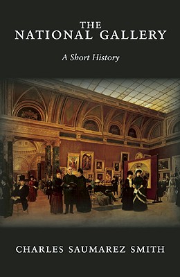 The National Gallery: A Short History