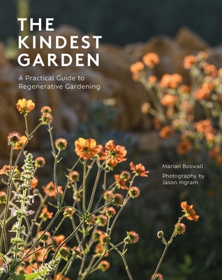 Kindest Garden: A Practical Guide to Regenerative Gardening