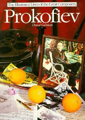 Prokofiev: The Illustrated Lives of the Great Composers