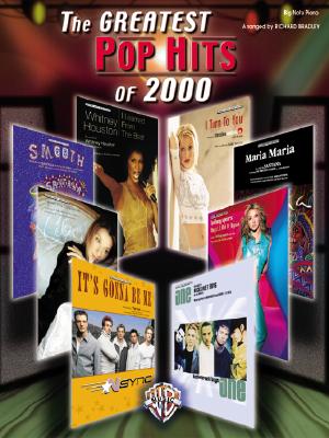 Greatest Pop Hits of 2000, the : Piano, Vocal, Chords