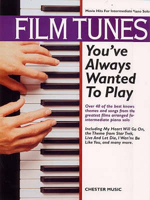 Film Tunes You've Always Wanted to Play Paperback