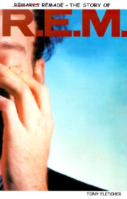 Remarks Remade: The Story of R.E.M