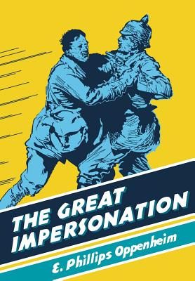 GREAT IMPERSONATION, THE : WITH AN INTRODUCTION BY TIM CROOK