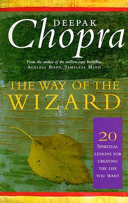 The Way of the Wizard : 20 Lessons for Living a Magical Life