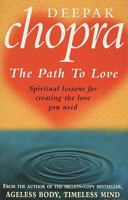 Image for The Path to Love : Spiritual Lessons for Creating the Love You Need