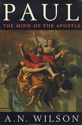 Paul : The Mind of the Apostle