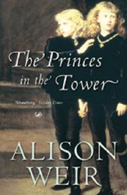 The Princes In The Tower Weir, Alison