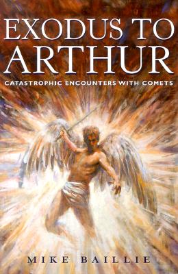 Exodus to Arthur: Catastrophic Encounters with Comets