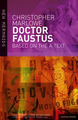 Doctor Faustus (New Mermaids)