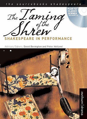 Taming of the Shrew. Advisory Editors, David Bevington and Peter Holland