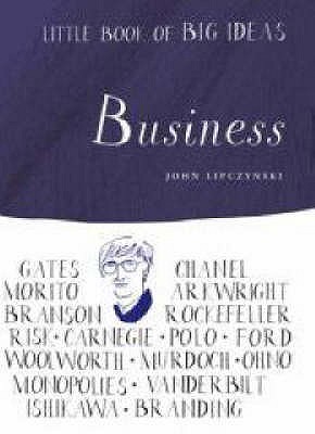 LITTLE BOOK OF BIG IDEAS: BUSINESS (LITTLE BOOK OF BIG IDEAS)