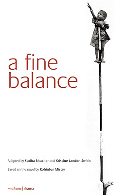 A Fine Balance (Modern Plays)