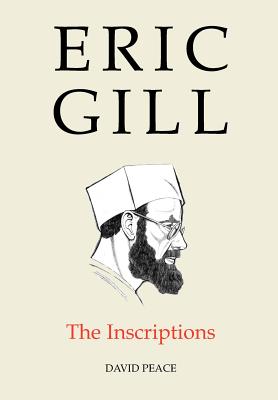 Eric Gill the Inscriptions