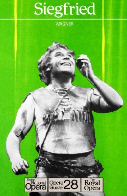 Siegfried: English National Opera Guide 28 (English National Opera Guides)