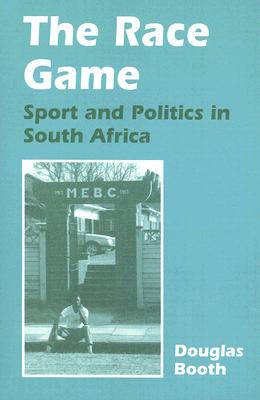 The Race Game (Sport in the Global Society)