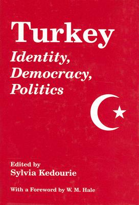 Turkey: Identity, Democracy, Politics