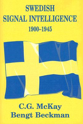 Swedish Signal Intelligence 1900-1945.