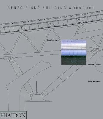 Renzo Piano Building Workshop Complete Works