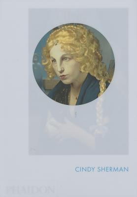 Cindy Sherman [Phaidon Focus]
