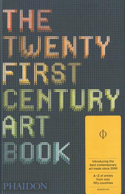 Image for The Twenty First Century Art Book The Twenty First Century Art Book