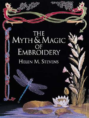 Myth & Magic Of Embroidery