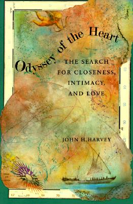 Image for Odyssey of the Heart: The Search of Closeness, Intimacy, and Love