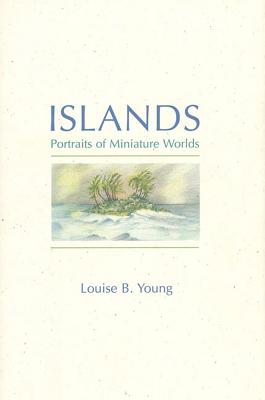 Islands: Portraits of Miniature Worlds
