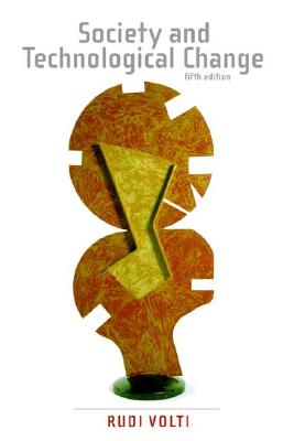Society and Technological Change, 5th edition