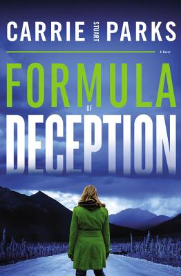 Formula of Deception: A Novel