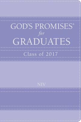 God's Promises for Graduates: Class of 2017 - Lavender: New International Version
