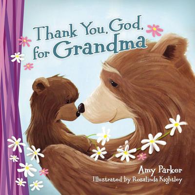 Image for Thank You, God, for Grandma Thank You, God, for Grandma