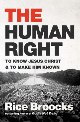 The Human Right: To Know Jesus Christ and to Make Him Known Image for The Human Right: To Know Jesus Christ and to Make Him Known
