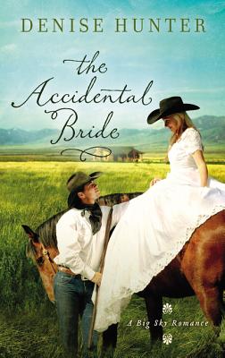 Image for The Accidental Bride (A Big Sky Romance)