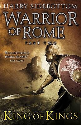 Warrior of Rome II: King of Kings (Warrior of Rome 2)
