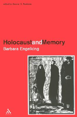 Holocaust and Memory: The Experience of the Holocaust and its Consequences, An Investigation Based on Personal Narratives