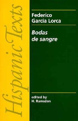 Bodas de sangre (Hispanic Texts)