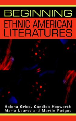 Beginning Ethnic American Literatures (Beginnings)