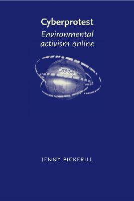 Cyberprotest: Environmental activism online
