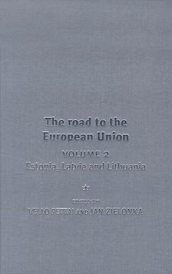 The Road to the European Union: Volume 2 (Europe in Change)