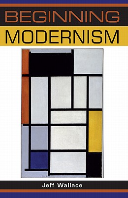 Beginning modernism (Beginnings)
