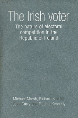 The Irish voter: The nature of electoral competition in the Republic of Ireland