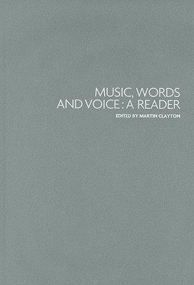 Music, words and voice: A reader